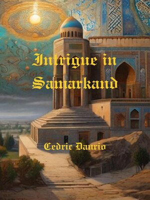 cover image of Intrigue in Samarkand